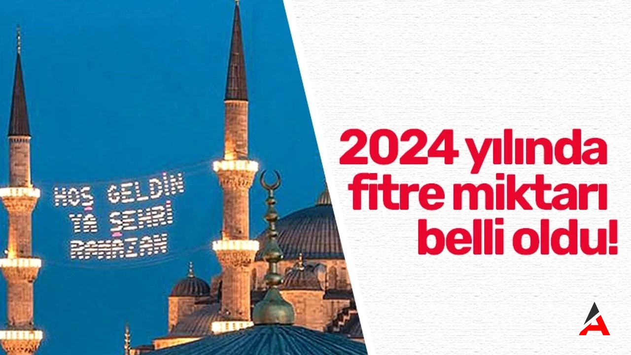 2024 Yılı Fitre Miktarı Belli Oldu