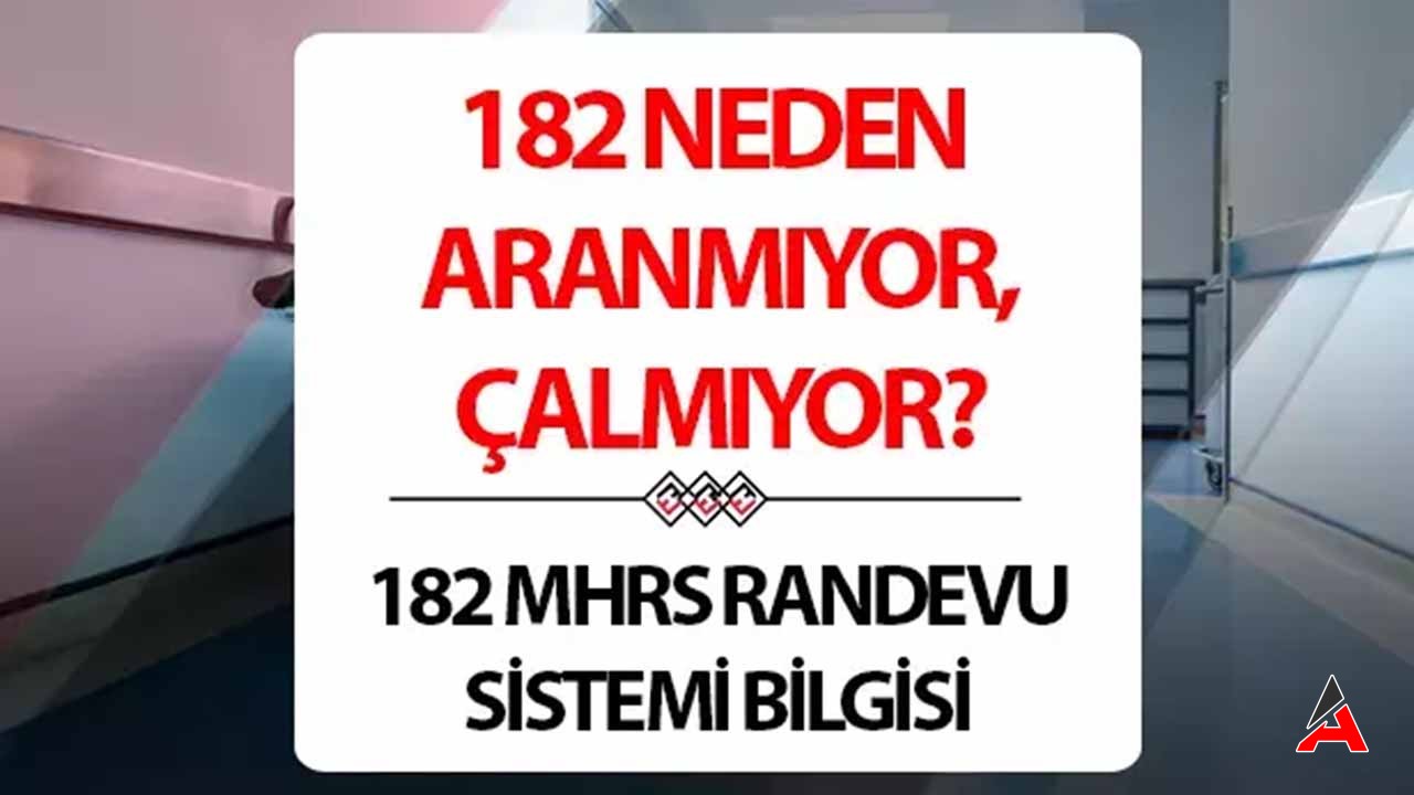 182 Neden Aranmıyor 22